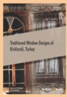 Traditional Window Designs of Kirklareli, Turkey - Book