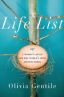 Life List : A Woman's Quest for the World's Most Amazing Birds - eBook
