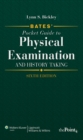 Bates' Pocket Guide to Physical Examination and History Taking - Book