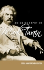 Autobiography of Mark Twain - 100th Anniversary Edition - Book