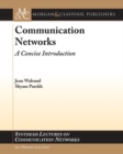 Communication Networks : A Concise Introduction - eBook