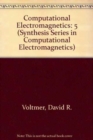 Computational Electromagnetics - Book