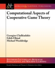 Computational Aspects of Cooperative Game Theory - Book