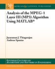 Analysis of the MPEG-1 Layer III (MP3) Algorithm using MATLAB - Book