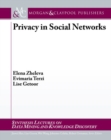 Privacy in Social Networks - Book