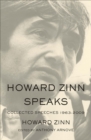 Howard Zinn Speaks : Collected Speeches 1963-2009 - eBook