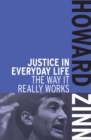 Justice In Everyday Life : The Way it Really Works - Book