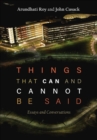 Things that Can and Cannot Be Said : Essays and Conversations - eBook