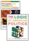 The Logic of American Politics, 4th edition + Principles and Practice of American Politics, 4th edition + CQ Press's Guide to the 2010 Midterm Elections Supplement package - Book