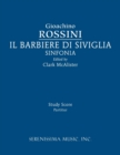 Il Barbieri Di Sivilgia Sinfonia : Study Score - Book