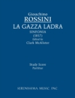 La Gazza ladra sinfonia : Study score - Book