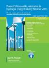 Plunkett's Renewable, Alternative & Hydrogen Energy Industry Almanac 2013 : Renewable, Alternative & Hydrogen Energy Industry Market Research, Statistics, Trends & Leading Companies - Book