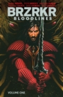 BRZRKR: Bloodlines - Book