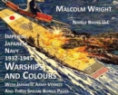 Imperial Japanese Navy 1932-1945 Warships and Colours : With Japanese Army Vessels and Three Special Bonus Pages - Book