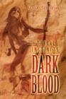 Tribal Instincts : Dark Blood - Book