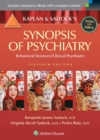 Kaplan and Sadock's Synopsis of Psychiatry : Behavioral Sciences/Clinical Psychiatry - Book