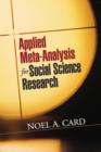 Applied Meta-Analysis for Social Science Research - Book