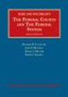 The Federal Courts and The Federal System - Book