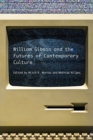 William Gibson and the Future of Contemporary Culture - Book