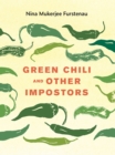 Green Chili and Other Impostors - Book