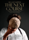 My Last Supper: The Next Course - eBook
