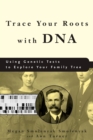 Trace Your Roots with DNA - eBook