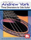 Andrew York Three Dimensions for Solo Guitar - eBook