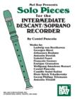 Solo Pieces for the Intermediate Descant/Soprano Recorder - eBook