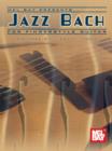 Jazz Bach Guitar Edition - eBook