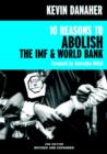 10 Reasons to Abolish the IMF & World Bank - eBook