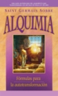 Saint Germain sobre Alquimia : Formulas para la Autotransformacion - Book