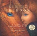 Riding Freedom - eAudiobook
