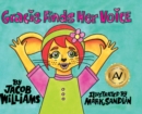 Gracie Finds Her Voice - Book