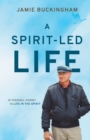 Spirit-Led Life, A - Book