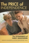 The Price of Independence : The Economics of Early Adulthood - eBook