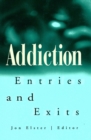 Addiction : Entries and Exits - eBook