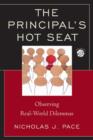 The Principal's Hot Seat : Observing Real-Life Dilemmas - Book