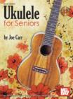 Ukulele for Seniors - eBook