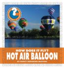 How Does It Fly? Hot Air Balloon - eBook
