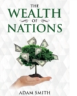 The Wealth of Nations : Annotated - Book