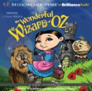 The Wonderful Wizard of Oz : A Radio Dramatization - eAudiobook