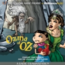 Ozma of Oz : A Radio Dramatization - eAudiobook