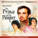 Mark Twain's The Prince and the Pauper : A Radio Dramatization - eAudiobook