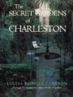 The Secret Gardens of Charleston - Book