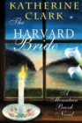The Harvard Bride : A Mountain Brook Novel - Book