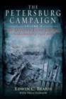 The Petersburg Campaign. Volume 2 : The Western Front Battles, September 1864 – April 1865 - Book