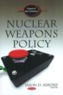 Nuclear Weapons Policy - Book