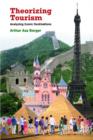 Theorizing Tourism : Analyzing Iconic Destinations - Book
