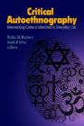 Critical Autoethnography : Intersecting Cultural Identities in Everyday Life - Book