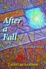 After a Fall : A Sociomedical Sojourn - Book